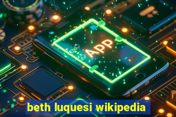 beth luquesi wikipedia